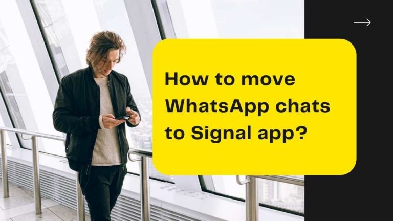 How to move WhatsApp chats to Signal app
