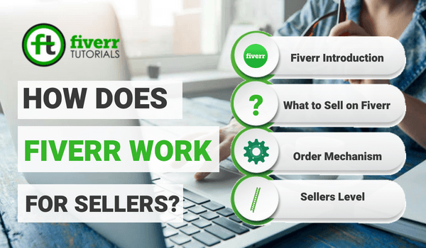 Fiverr From The Perspective Of a Seller