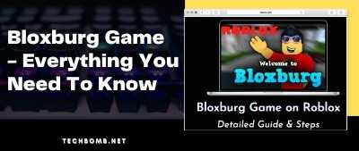 Bloxburg Game - Everything You Need To Know